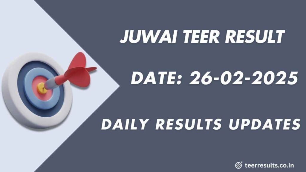 Juwai Teer Result Morning 26-02-2025