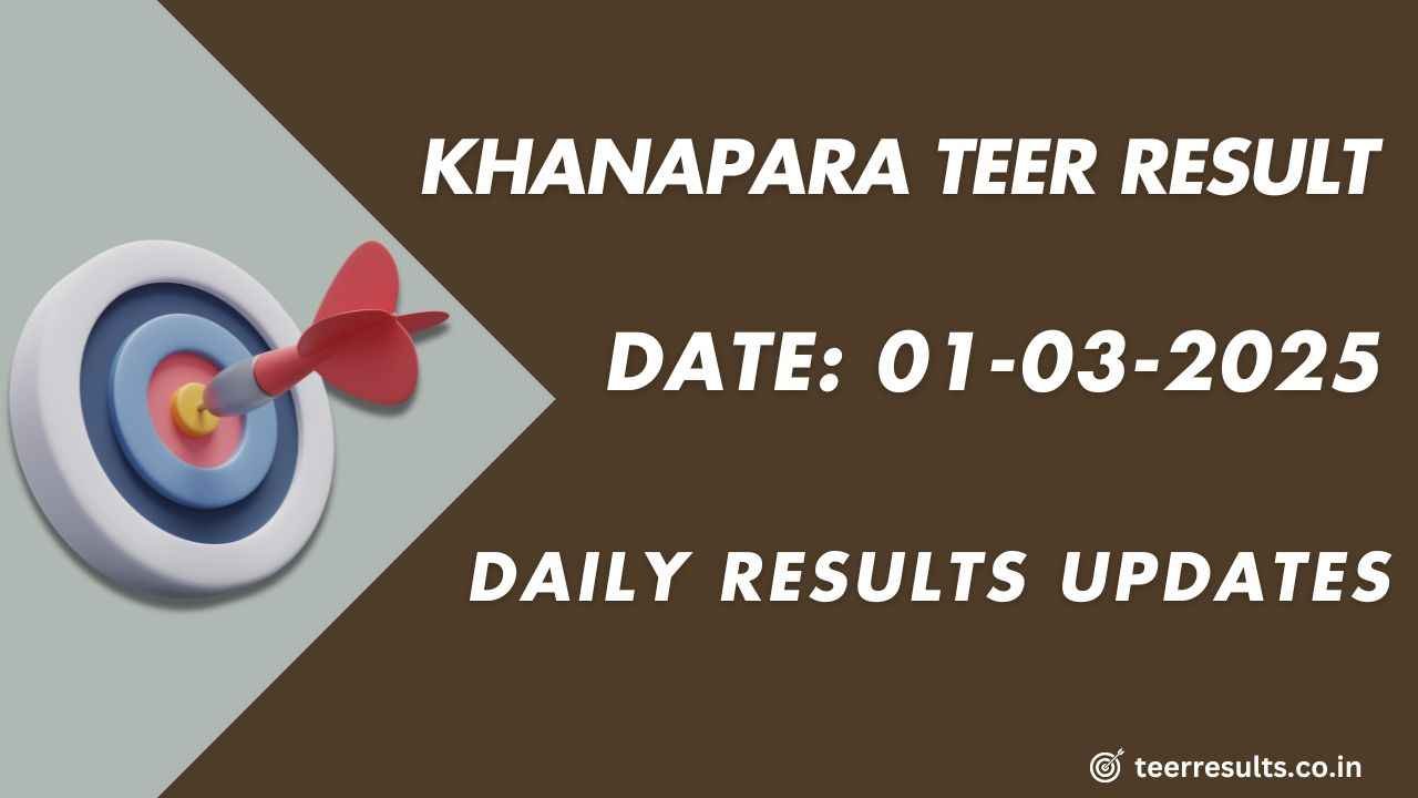 Khanapara Teer Khela Chart 01-03-2025