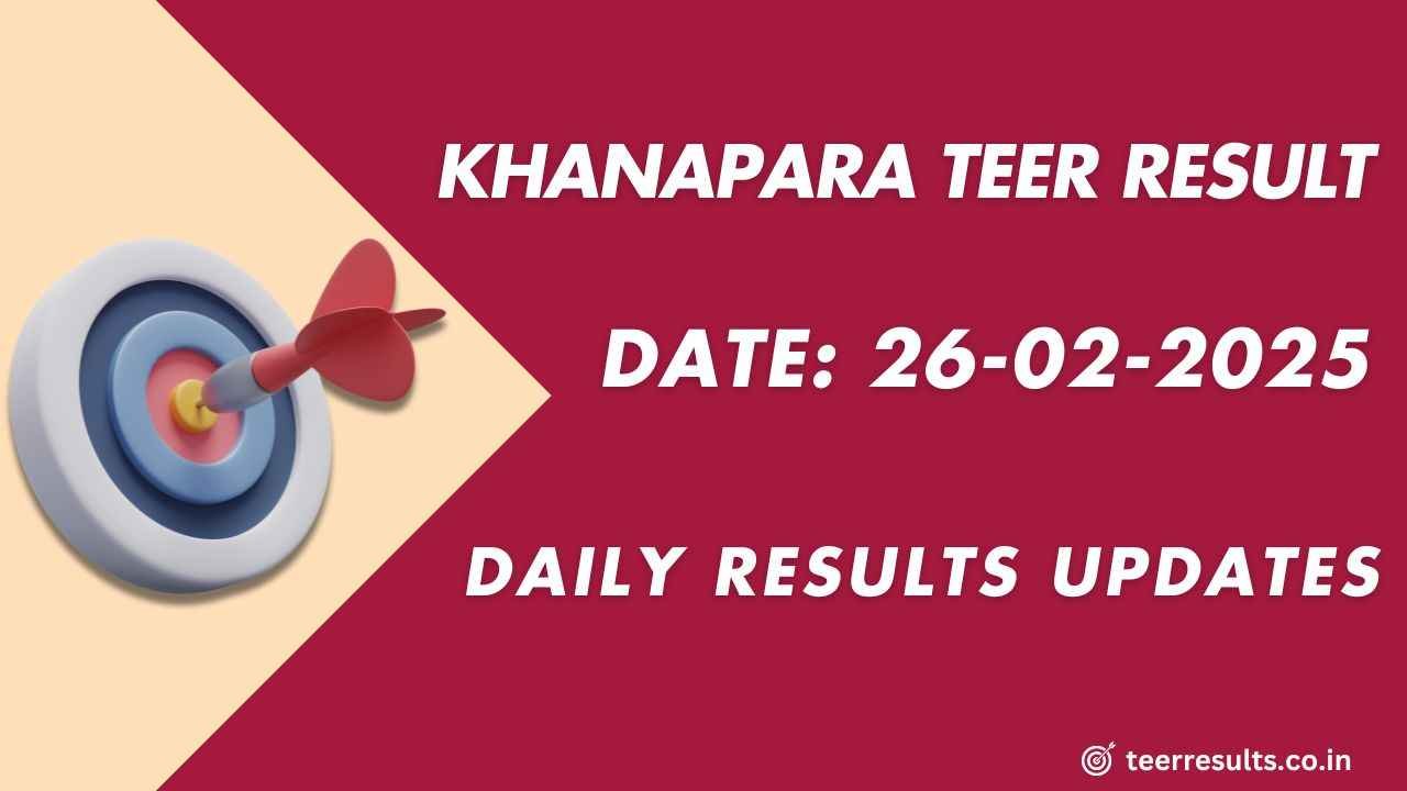 Khanapara Teer Result Yesterday 26-02-2025