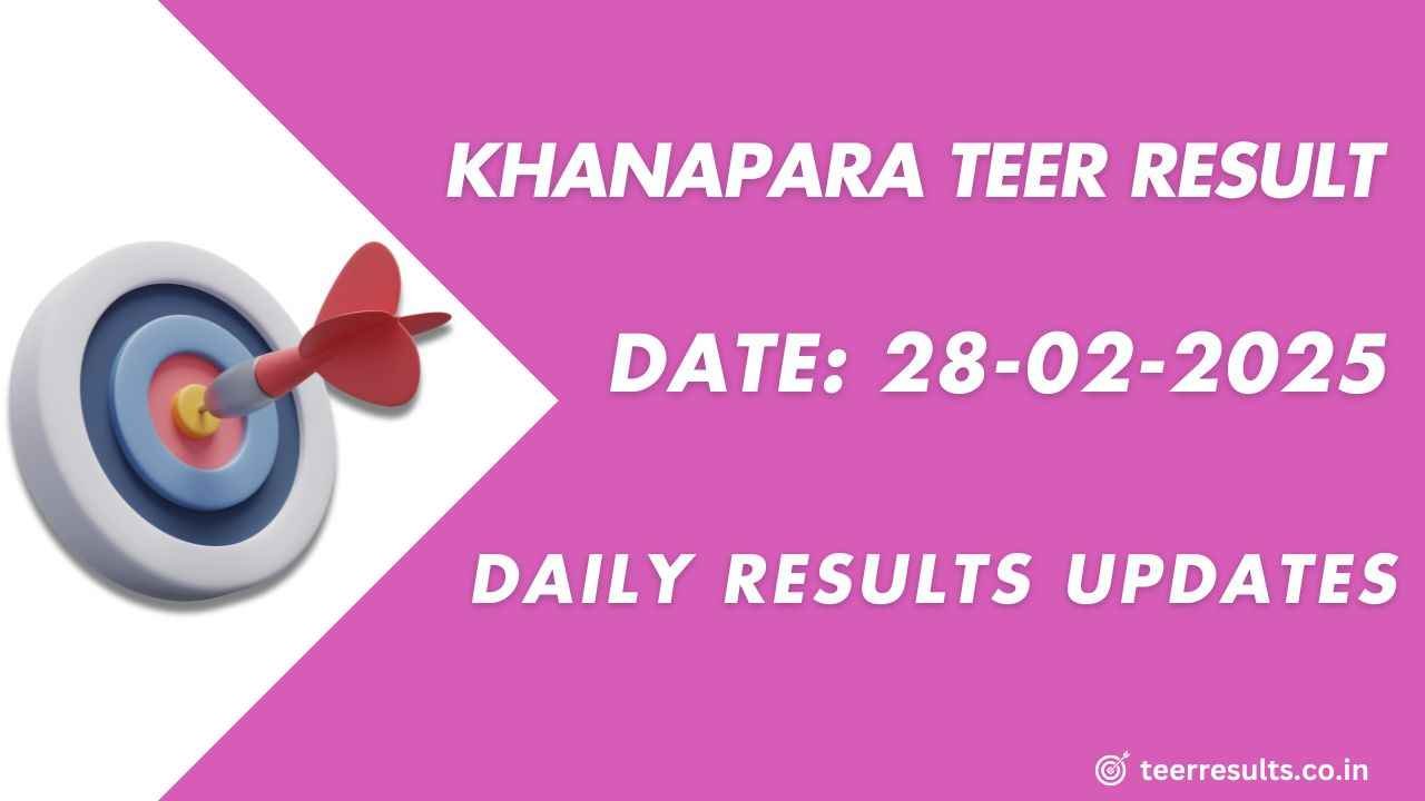 Khanapara Teer Official Common Number 28-02-2025