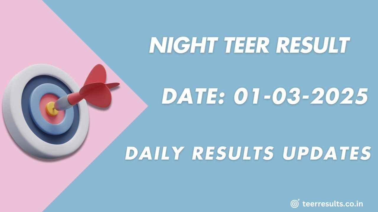 Night Teer Result Chart 01-03-2025