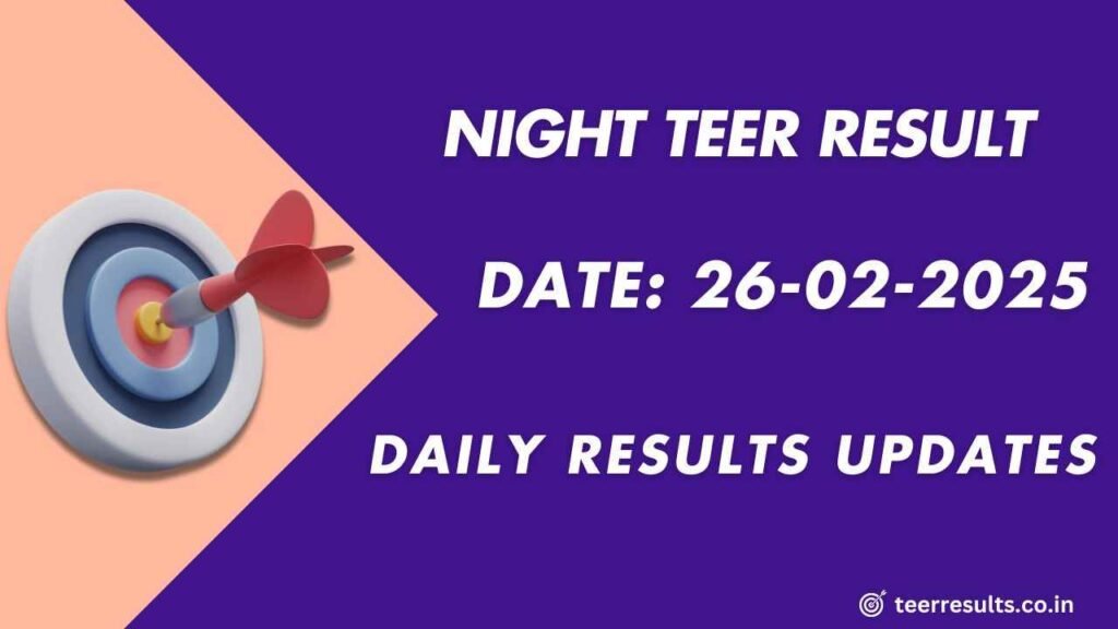 Night Teer Result List 26-02-2025