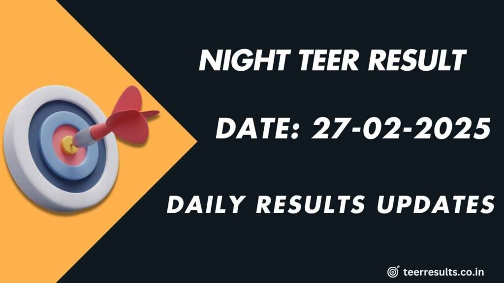 Night Teer Result Shillong 27-02-2025