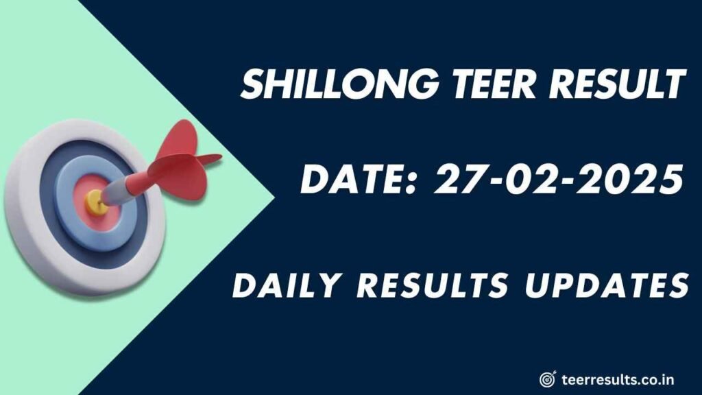 Shillong Teer List Today 27-02-2025