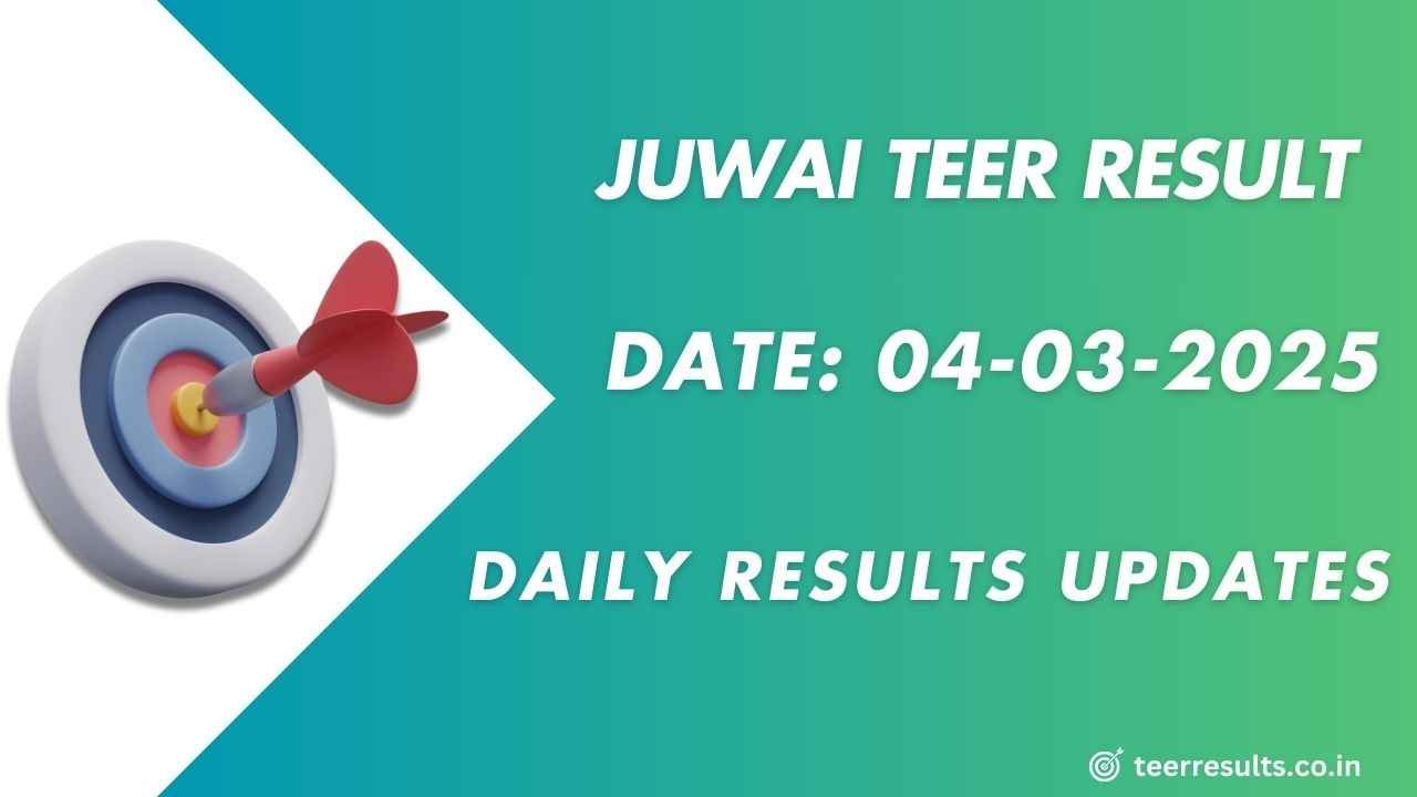 Juwai Teer Result Number 04-03-2025