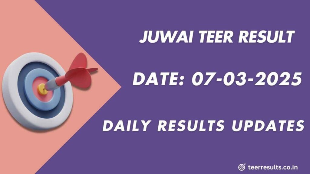 Juwai Morning Teer Result 07-03-2025