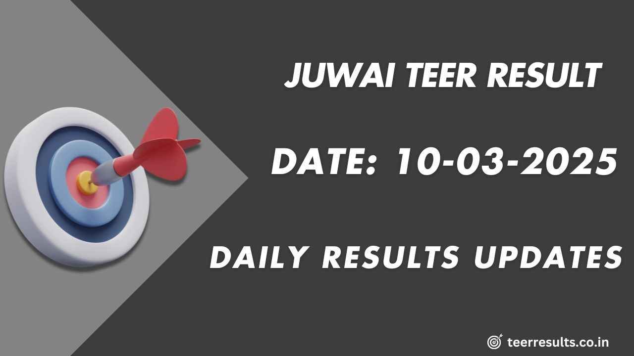 Juwai Teer Target Results 10-03-2025