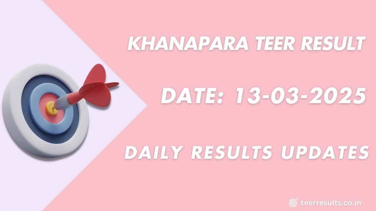 Khanapara Teer Game Taget Number 13-03-2025