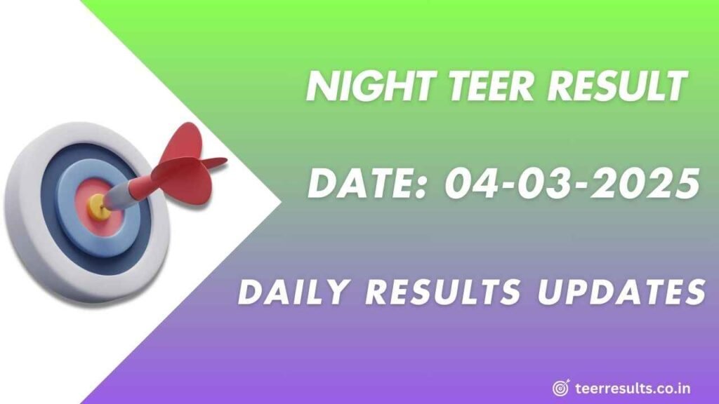 Night Teer Chart Result 04-03-2025