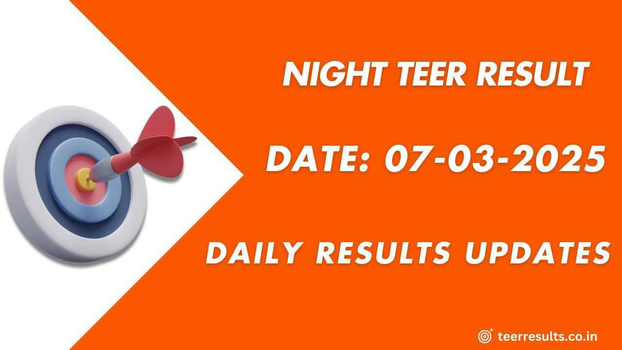 Night Teer Game Today Result 07-03-2025