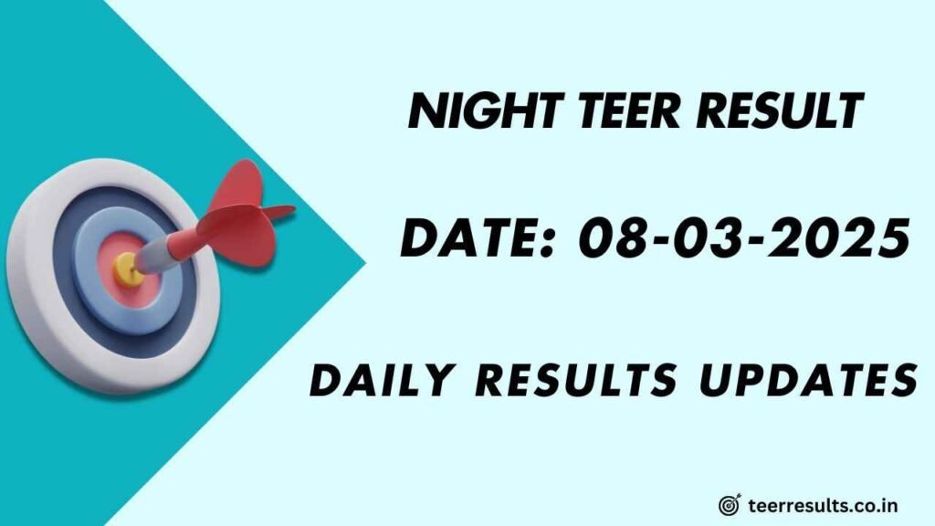 Night Teer Direct Number 08-03-2025