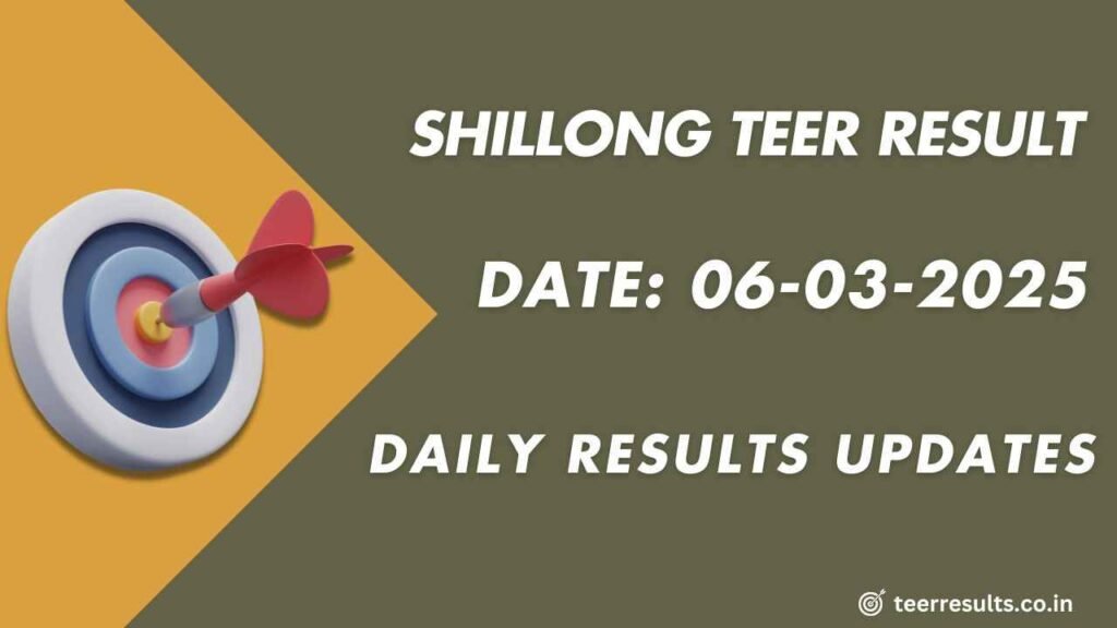 Shillong Teer Khela Chart 06-03-2025