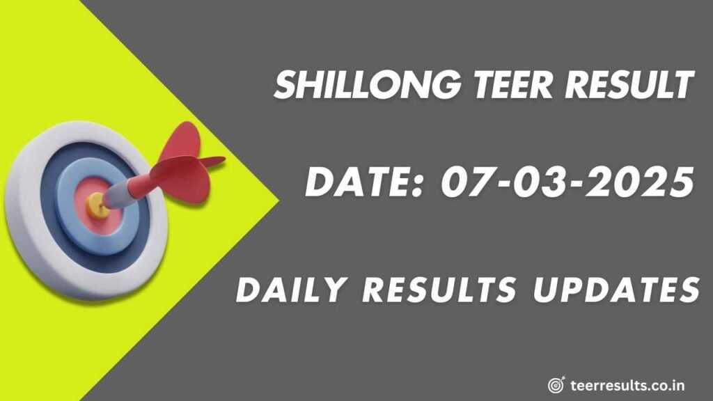 Shillong Teer Afternoon Result 07-03-2025