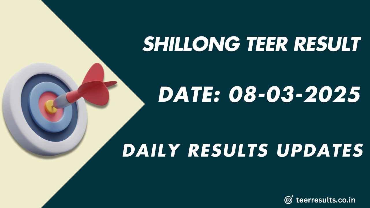 Shillong Teer Number Morning 08-03-2025