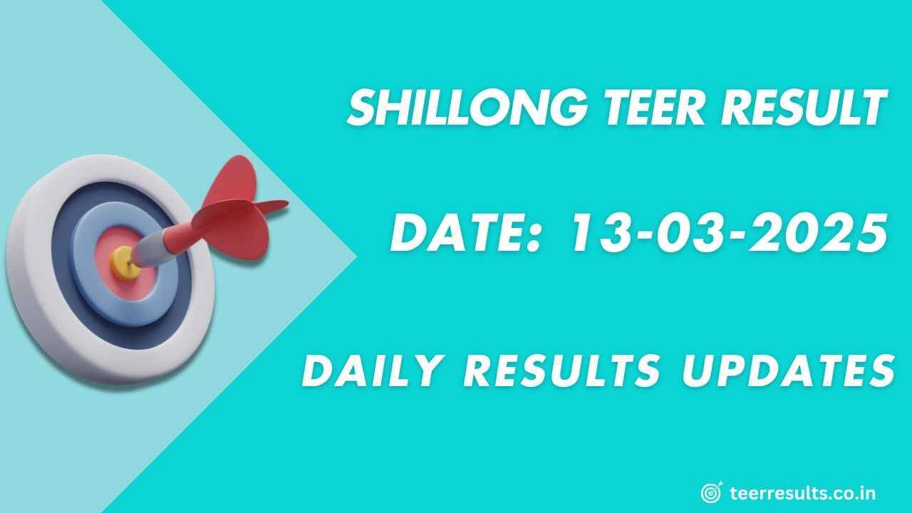 Shillong Teer Result Number 13-03-2025