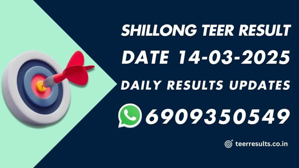 Teer Result Shillong Previous 14-03-2025