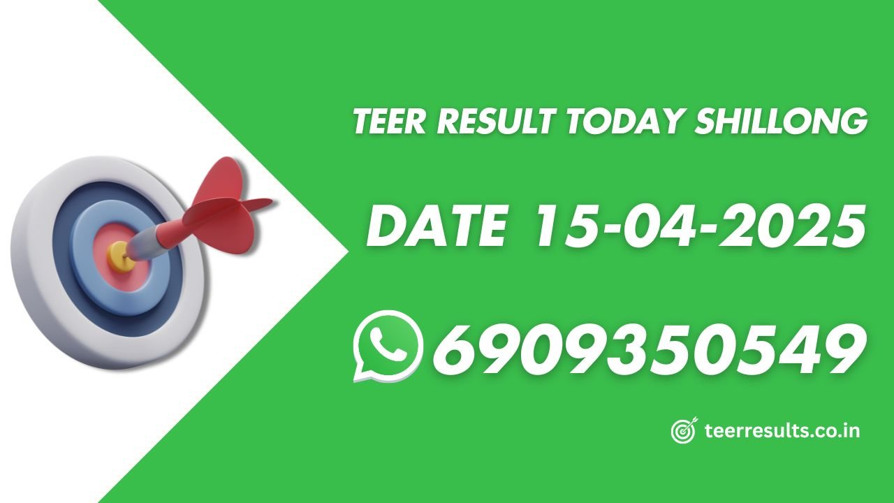 Teer Result Today Shillong