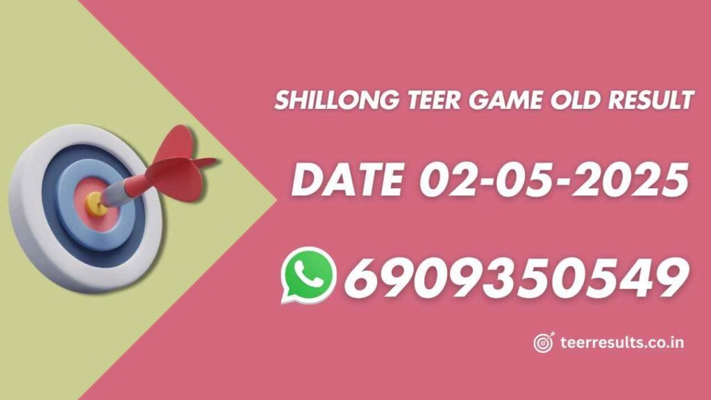 Shillong Teer Game Old Result